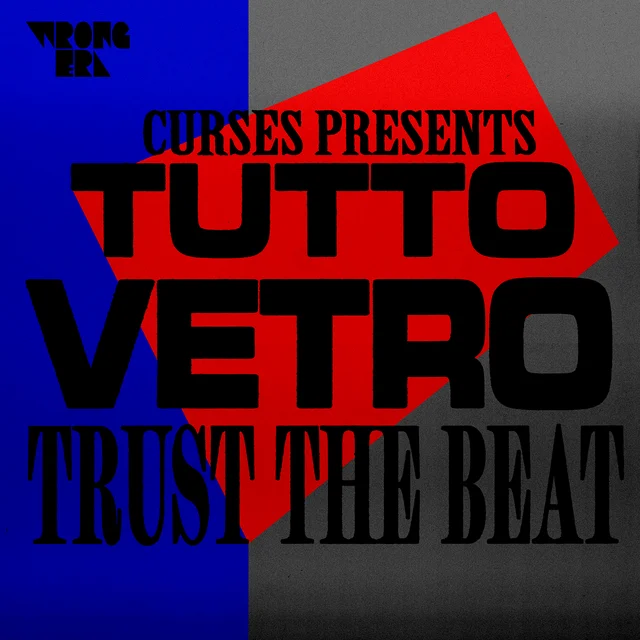 Curses and Tutto Vetro — Trust The Beat EP cover artwork