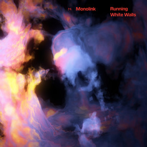 Monolink — Running / White Walls EP cover artwork